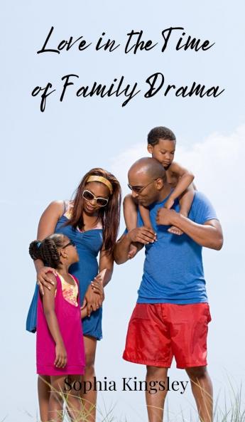 Love in the Time of Family Drama