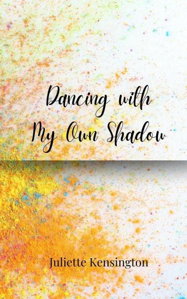 Dancing with My Own Shadow
