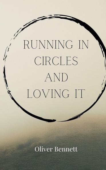 Running in Circles and Loving It