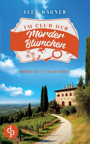 Mord auf Italienisch | Ein gemütlicher Cosy-Krimi