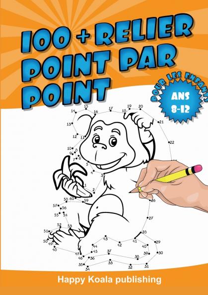 Relier Point par Point pour les enfants ans 8-12