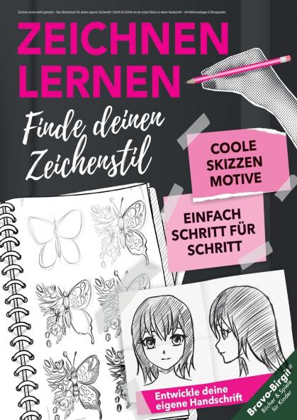 Zeichnen lernen leicht gemacht - Dein Skizzenbuch für deinen eigenen Zeichenstil