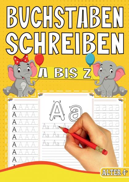 Buchstaben Schreiben A bis Z - Das Tier Lernheft für Kinder ab 4 Jahren