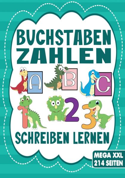 Buchstaben & Zahlen Schreiben - Das Dino Lernheft für Kinder ab 4 Jahren