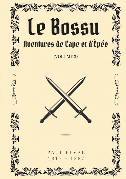 Le Bossu - Volume 3