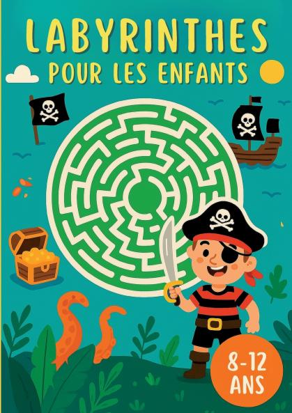 Labyrinthes Pour les Enfants 8-12 ans