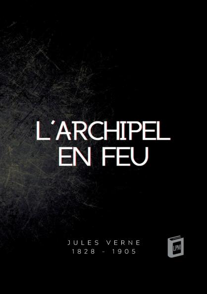 L'archipel en feu