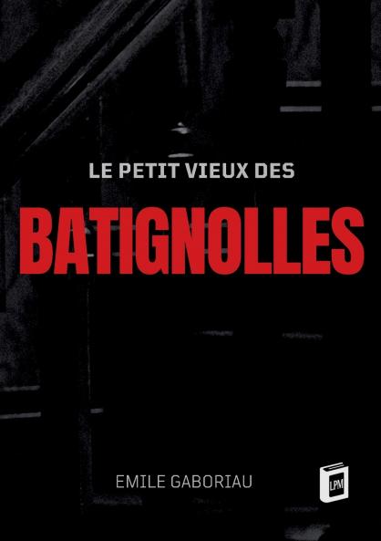 Le petit vieux des Batignolles