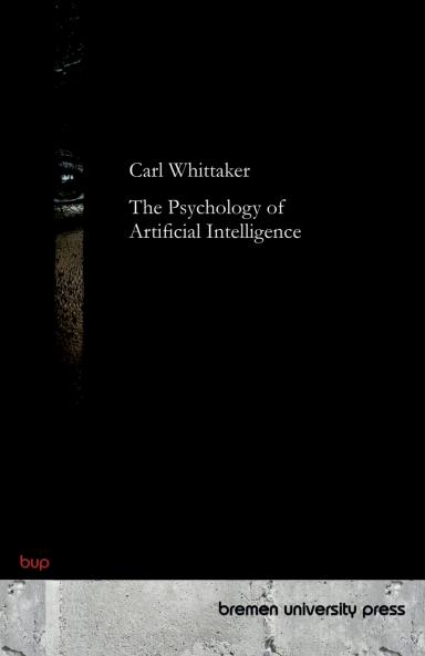 The Psychoses of Artificial Intelligence