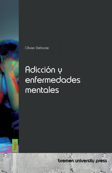Adicción y enfermedades mentales