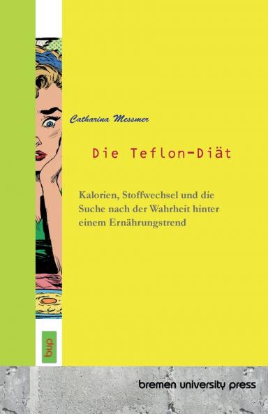 Die Teflon-Diät