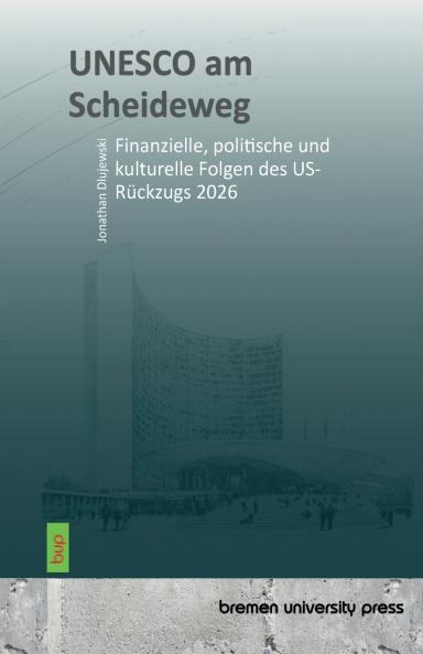 UNESCO am Scheideweg