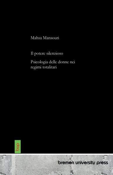 Il potePsicologia delle donne nei regimi totalitari re silenzioso
