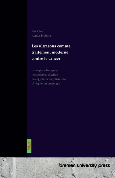 Les ultrasons comme traitement moderne contre le cancer