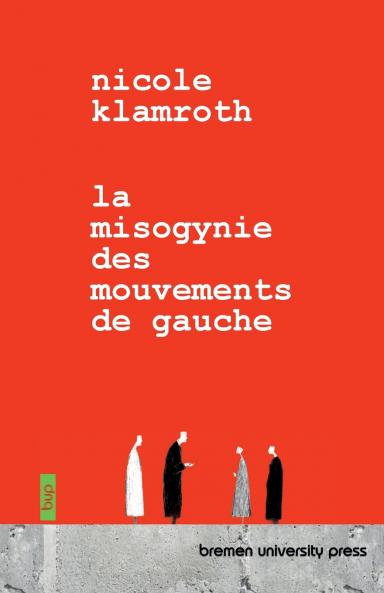 La misogynie des mouvements de gauche