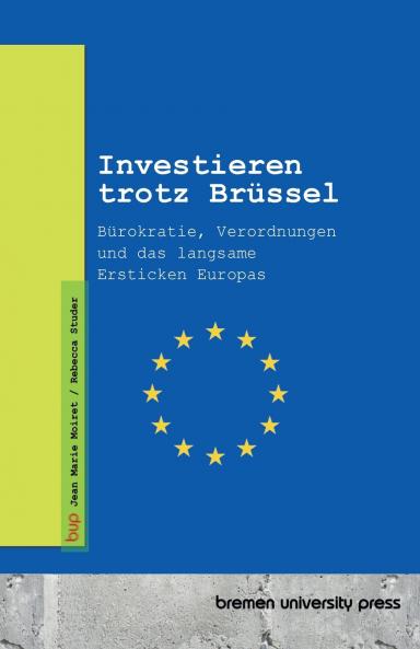 Investieren trotz Brüssel