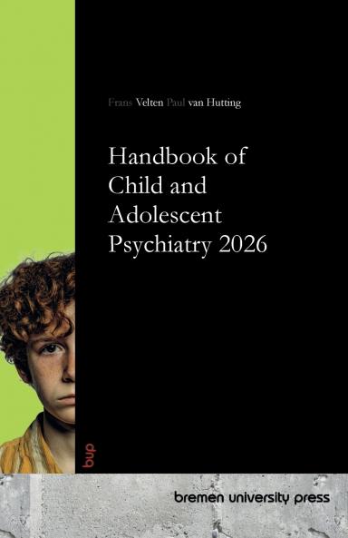 Handbook of Child and Adolescent Psychiatry 2026