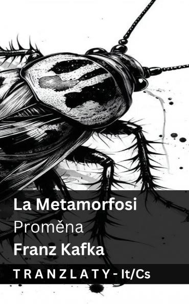 La Metamorfosi / Proměna