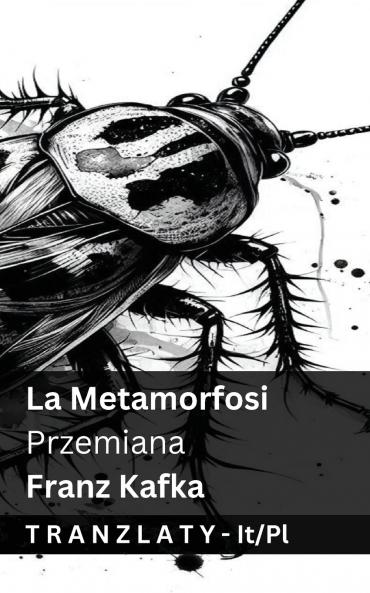 La Metamorfosi / Przemiana