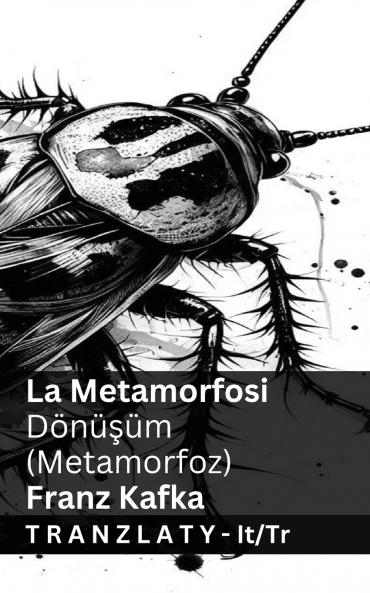 La Metamorfosi / Dönüşüm (Metamorfoz)