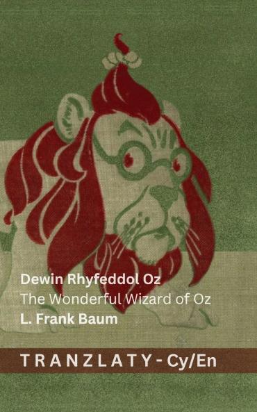 Dewin Rhyfeddol Oz / The Wonderful Wizard of Oz