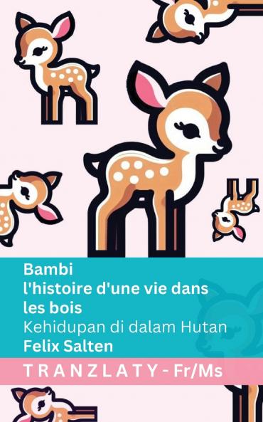 Bambi - l'histoire d'une vie dans les bois / Kehidupan di dalam Hutan