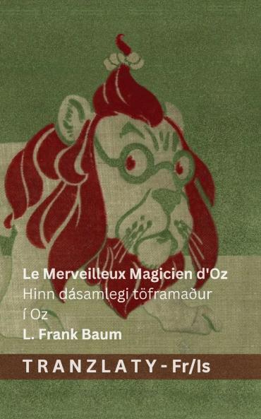 Le Merveilleux Magicien d'Oz / Hinn dásamlegi töframaður í Oz