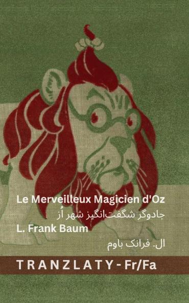 Le Merveilleux Magicien d'Oz / جادوگر شگفت‌انگیز شهر اُز