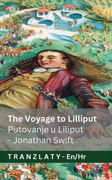 The Voyage to Lilliput / Putovanje u Liliput (Gulliver's Travels / Guliverova putovanja)
