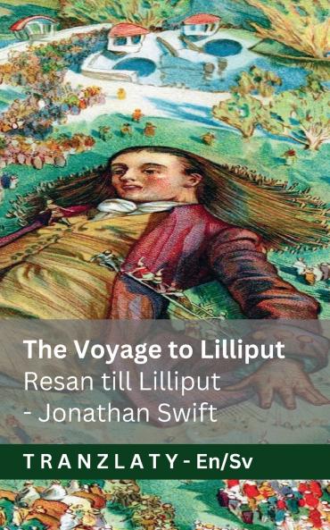 The Voyage to Lilliput / Resan till Lilliput (Gulliver's Travels / Gullivers Resor)