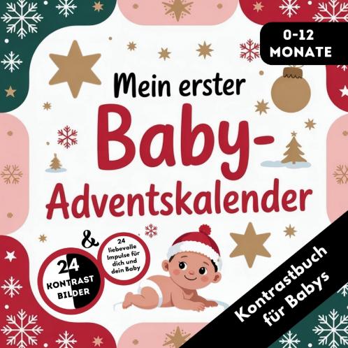 Adventskalender Baby - Kontrastbuch für Babys von 0-12 Monaten mit 24 weihnachtlichen Kontrastbildern