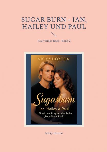 Sugar Burn - Ian Hailey und Paul