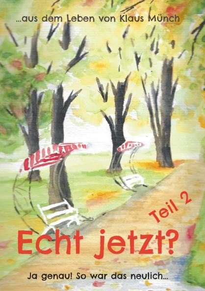 Echt jetzt? Ja genau! So war das neulich Teil 2