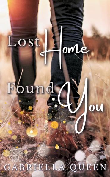 Lost Home Found You