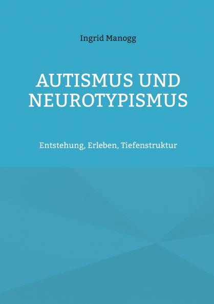 Autismus und Neurotypismus