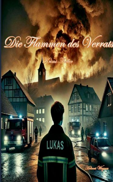 Flammen des Verrats