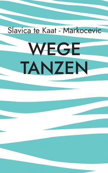 Wege tanzen