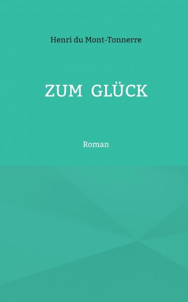 Zum Glück