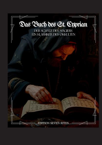 Das Buch des St. Cyprian - der Schatz des Magiers .