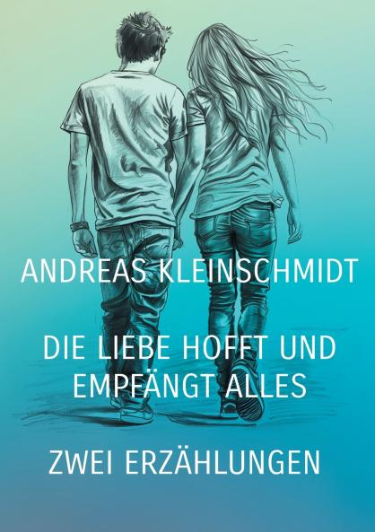 Die Liebe hofft und empfängt alles
