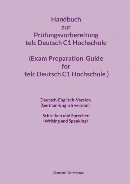 Handbuch zur Prüfungsvorbereitung telc Deutsch C1 Hochschule (Exam Preparation Guide for the telc Deutsch C1 Hochschule exam)