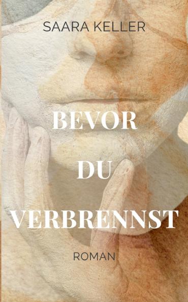 Bevor du verbrennst