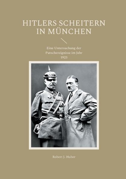 Hitlers Scheitern in München