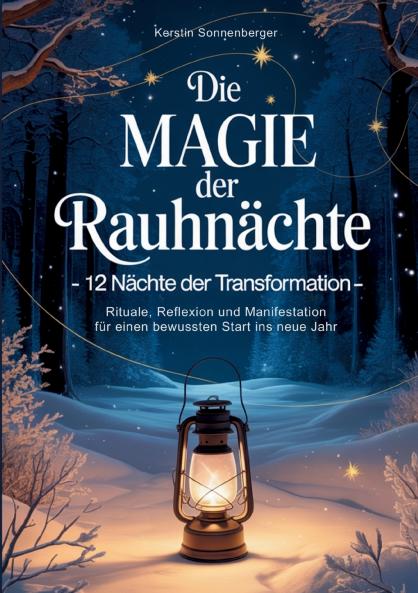 Die Magie der Rauhnächte