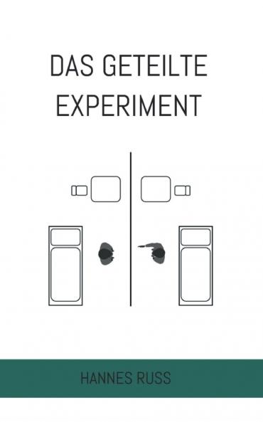 Das geteilte Experiment