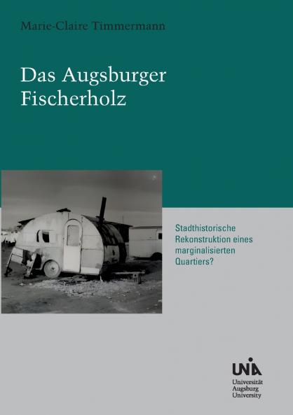 Das Augsburger Fischerholz