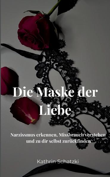 Die Maske der Liebe