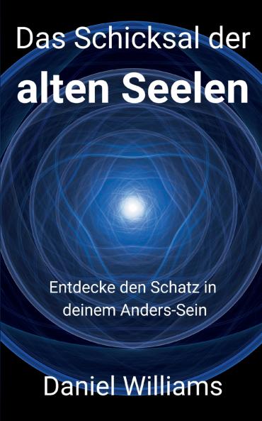 Das Schicksal der alten Seelen