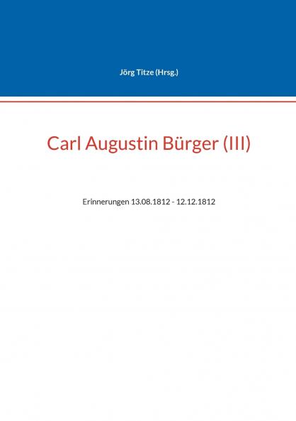 Carl Augustin Bürger (III)
