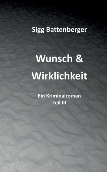 Wunsch & Wirklichkeit